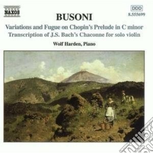 Ferruccio Busoni - Opere X Pf (integrale) Vol.2: Ciaccona B24 (tracr.da Bach) , Etude Op.17 K 206, V cd musicale di Ferruccio Busoni