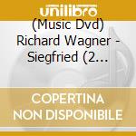 (Music Dvd) Richard Wagner - Siegfried (2 Dvd) cd
