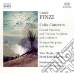Gerald Finzi - Concerto X Vlc Op.40, Eclogue X Pf E Archi, Grand Fantasia E Toccata Op.38 cd