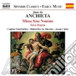 Juan De Anchieta - Missa Sine Nomine, Salve Regina cd
