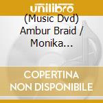 (Music Dvd) Ambur Braid / Monika Buczkowska / Chor Der Oper Frankfurt: Fromental Halevy - Halevy: Die Judin cd