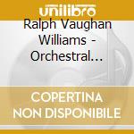 Ralph Vaughan Williams - Orchestral Favourites cd musicale di Williams Vaughan