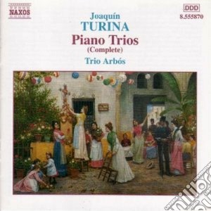 Joaquin Turina - Trii (integrale) cd musicale di Joaquin Turina