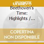 Beethoven's Time: Highlights / Various cd