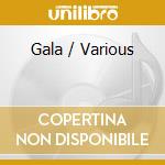 Gala / Various cd