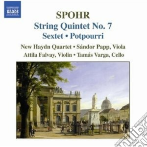 Louis Spohr - Quartetto Per Archi N.7, Sestetto Op.140, Potpourri cd musicale di Louis Spohr
