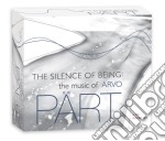 Arvo Part - The Silence Of Being (6 Cd)