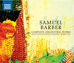 Samuel Barber - Complete Orchestral Works (6 Cd) cd musicale di Samuel Barber