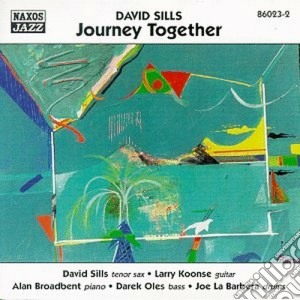 David Sills - Journey Together cd musicale di David Sills