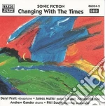 Sonic Fiction - Changing With The Times cd