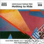 Lenni-kalle Taipale Trio - Nothing To Hide cd