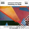 Lenni-kalle Taipale Trio - Nothing To Hide cd