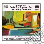 Florian Ross - Suite For Soprano Sax And String Orchestra cd