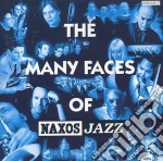 Many Faces Of Naxos Jazz (The) / Various cd