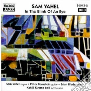 Sam Yahel - In The Blink Of An Eye cd musicale