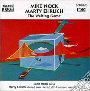 Nock Mike / Ehrlich Marthy - The Waiting Game cd musicale