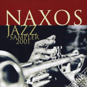 Naxos Jazz Sampler 2001 / Various cd musicale