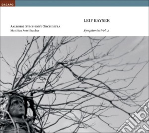 Leif Kayser - Sinfonie Vol.2: Nn.1 E 4 cd musicale di Leif Kayser
