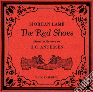 Siobhan Lamb - The Red Shoes cd musicale di Siobhan Lamb