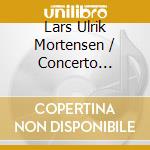 Lars Ulrik Mortensen / Concerto Copenhagen - Champagne! The Sound Of Lumbye And His Idols cd