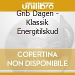 Grib Dagen - Klassik Energitilskud cd