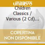 Children Classics / Various (2 Cd) (Hong Kong Edition) cd