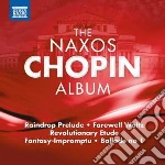 Fryderyk Chopin - The Naxos Chopin Album cd