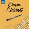 Mozart / Crusell / Spohr / Brahms - Classic Clarinet: Best Loved Music cd musicale di Naxos
