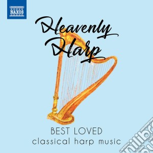 Heavenly Harp: Best Loved Classical Harp Music / Various cd musicale
