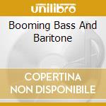 Booming Bass And Baritone cd