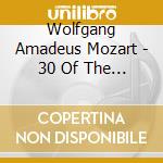 Wolfgang Amadeus Mozart - 30 Of The Best (2 Cd) cd
