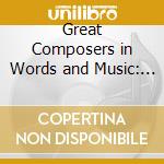 Great Composers in Words and Music: Claude Debussy cd