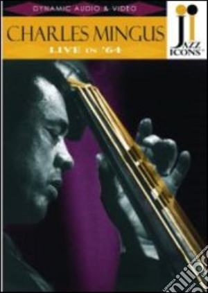 (Music Dvd) Charles Mingus - Live In 1964 cd musicale