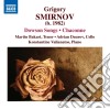 Grigory Smirnov - Dowson Songs, Chaconne cd