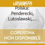 Polska: Penderecki, Lutoslawski, Gorecki.. cd