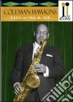 (Music Dvd) Coleman Hawkins - Live In '62 & '64 cd