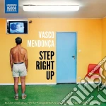 Vasco Mendonca - Step Right Up cd