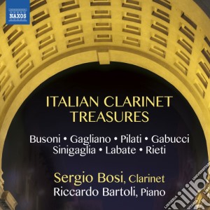 Bonnard / Bosi / Bartoli - Italian Clarinet Treasures cd musicale di Bonnard / Bosi / Bartoli