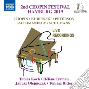 Tobias Koch / Helene Tysman / Janusz Olejniczak - 2nd Chopin Festival Hamburg 2019 cd musicale