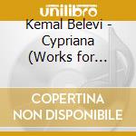Kemal Belevi - Cypriana (Works for Violin and Guitar) cd