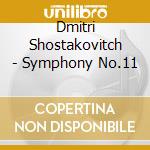 Dmitri Shostakovitch - Symphony No.11 cd musicale