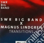 Swr Big Band X Magnus Lindgren - Transitions cd