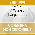 Ye / Yu / Wang / Hangzhou Philharmonic Orchestra - Song Of Farewell Without Words cd
