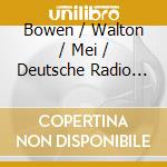 Bowen / Walton / Mei / Deutsche Radio Philharmonie - Viola Concertos cd