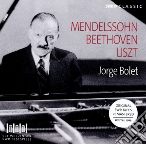 Jorge Bolet: Piano Recital 1988 - Beethoven/Mendelssohn/Liszt cd musicale di Jorge Bolet: Piano Recital 1988