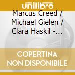 Marcus Creed / Michael Gielen / Clara Haskil - Legendary Recordings cd