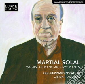 Martial Solal - Opere Per Pianoforte - N'kaoua Eric FerrandPf cd musicale di Martial Solal