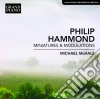 Philip Hammond - Miniatures & Modulations - Mchale MichaelPf cd
