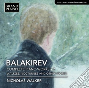 Mily Balakirev - Opere Per Pianoforte (Integrale), Vol.2 cd musicale di Balakirev