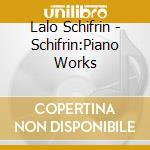 Lalo Schifrin - Schifrin:Piano Works